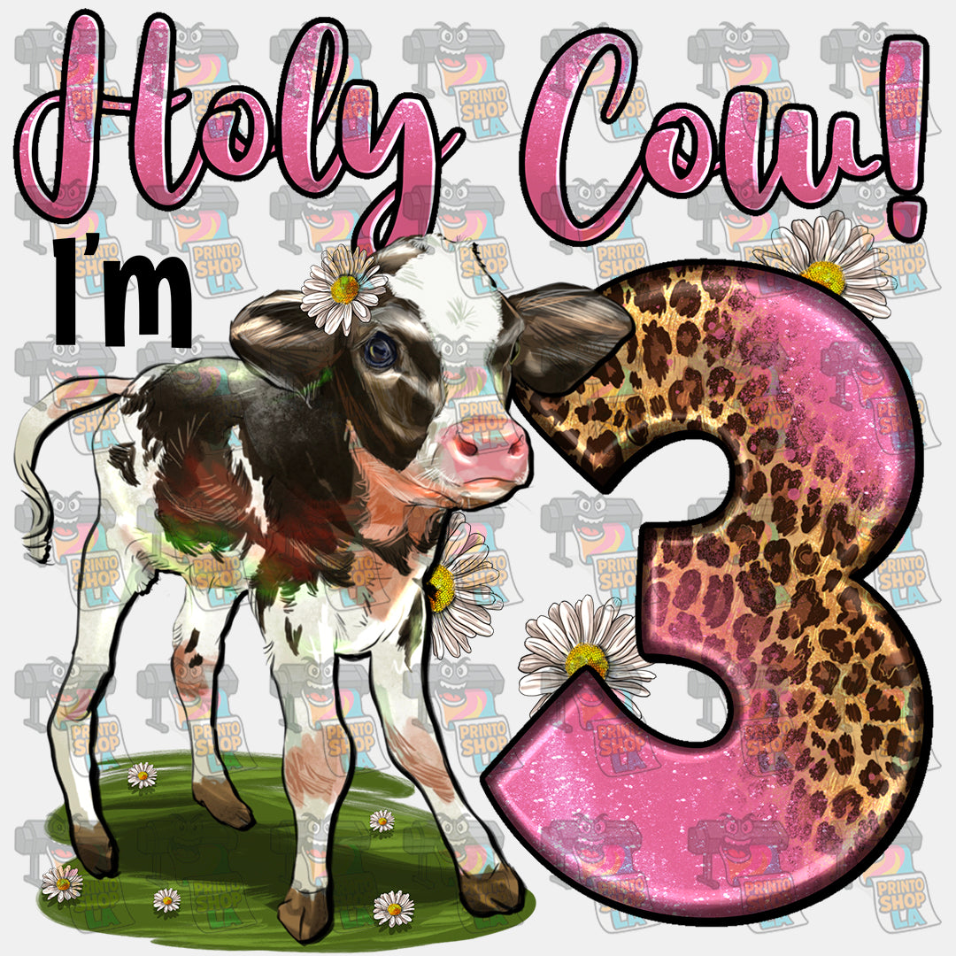 Holy Cow i'm 3